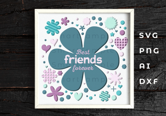 Best Friends Forever 3D SVG for Shadow Boxes